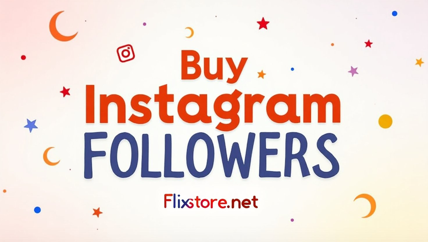 buy Instagram followers flixstore.net